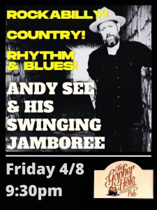 Andy See and His Swinging Jamboree at the Gopher Hole in Flagstaff